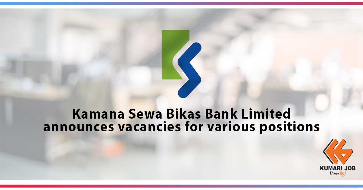 Kamana Sewa Bikas Bank Limited